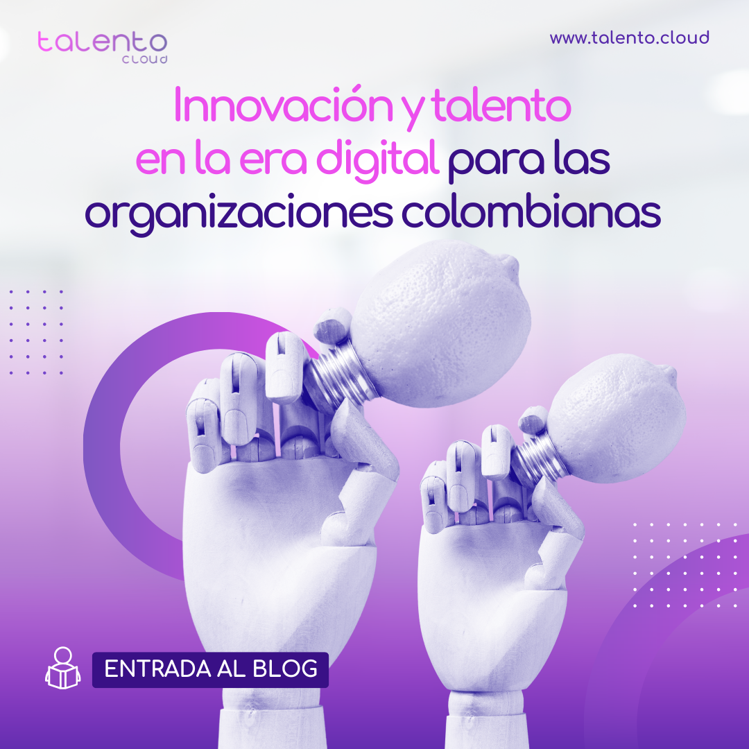 Innovación y Talento en la Era Digital para las Empresas Colombianas