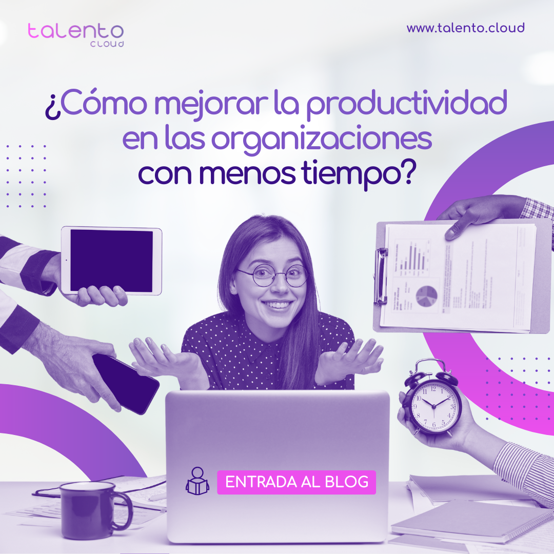 ¿Cómo mejorar la productividad en las organizaciones?